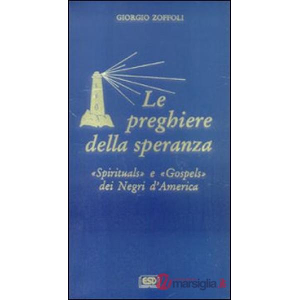 Preghiere della speranza (Le)