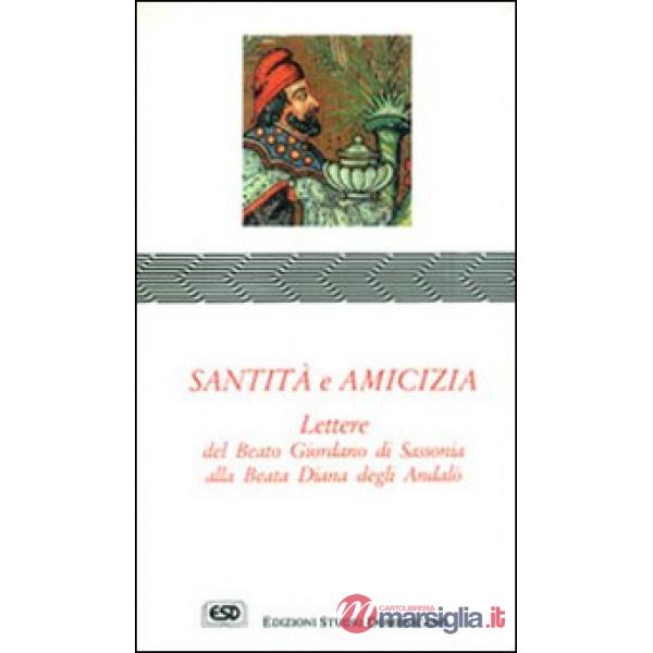 Santità e amicizia. Lettere alla beata Diana degli Andalò