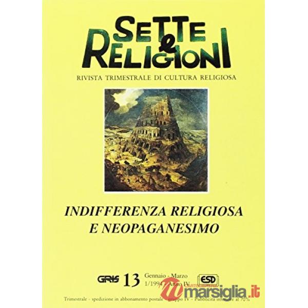 Indifferenza religiosa e neopaganesimo