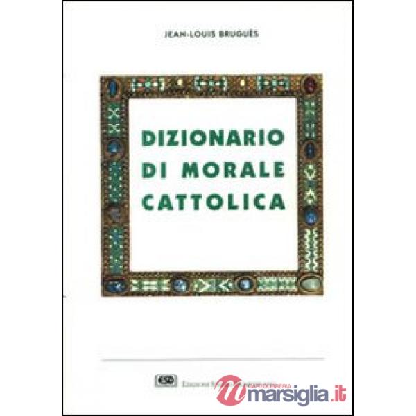 Dizionario di morale cattolica