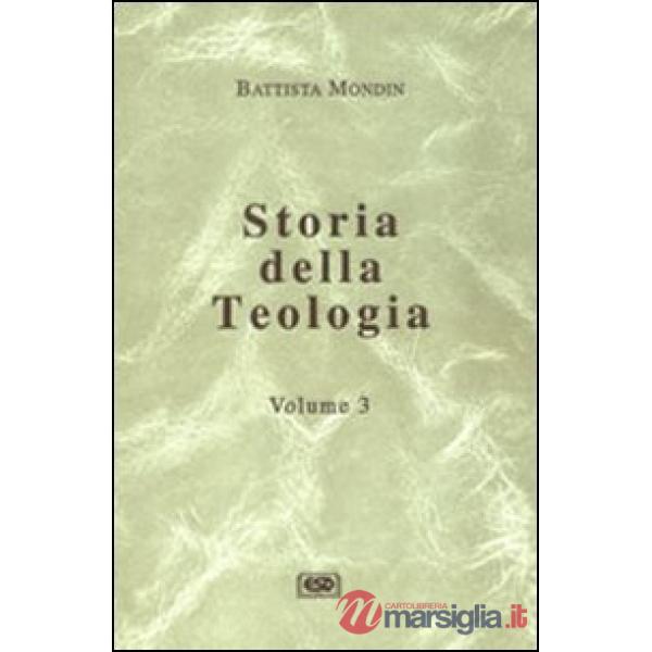 Storia della teologia. Vol. 3