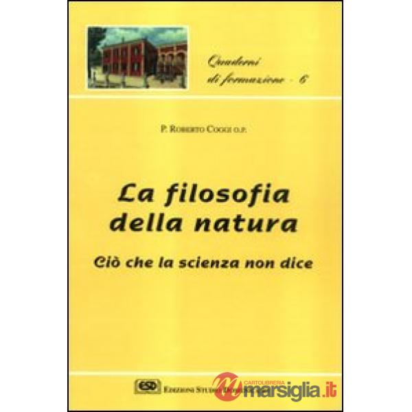 Filosofia della natura. Ciò che la scienza non dice