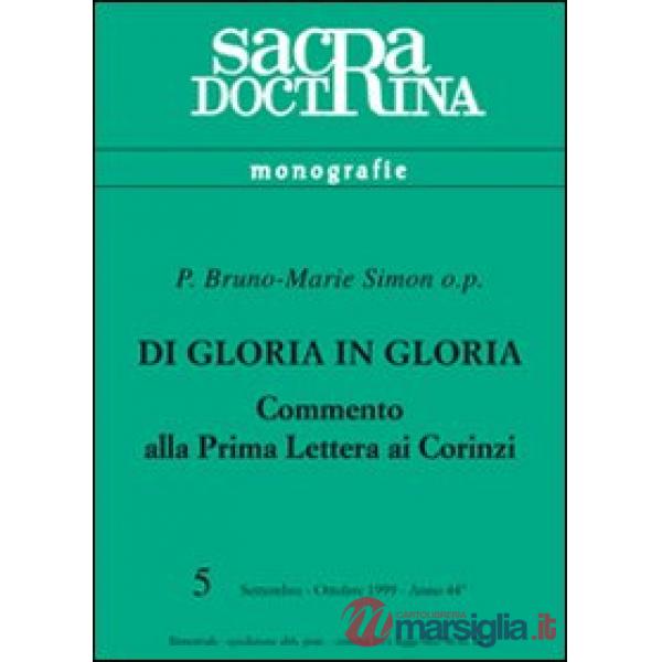 Di gloria in gloria. Commento alla prima Lettera ai Corinti