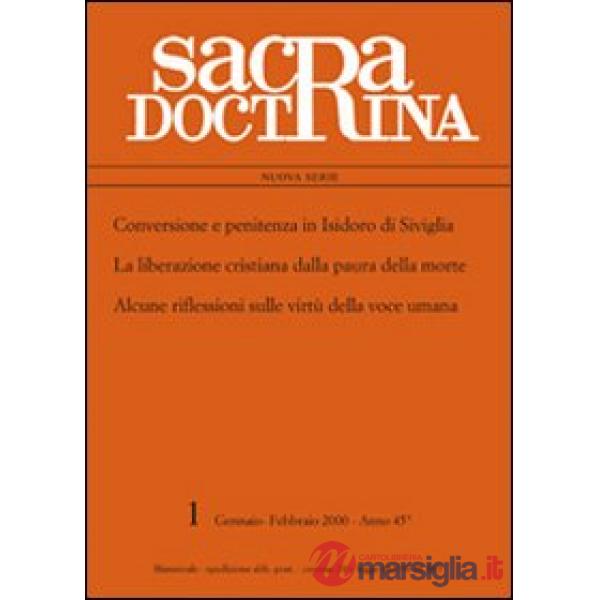 Conversione e penitenza in Isidoro di Siviglia-Liberazione cristiana della paura della morte-Alcune riflessioni sulle virtù dell