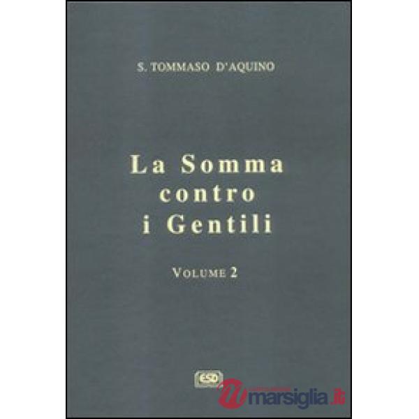 Somma contro i gentili (La). Vol. 2