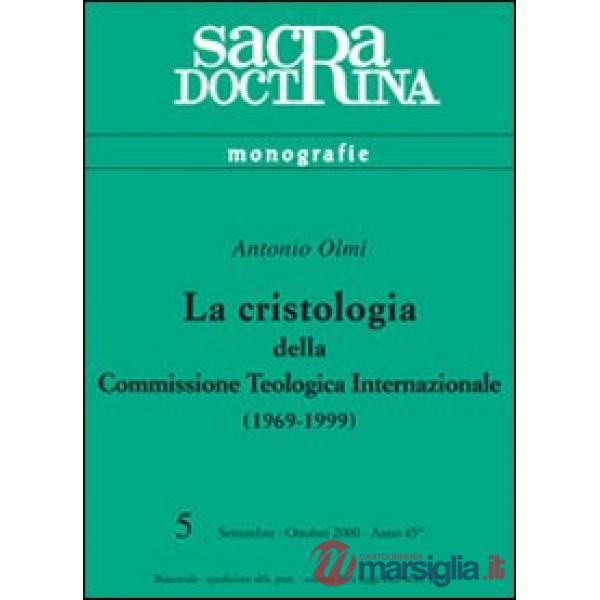 Cristologia della Commissione teologica internazionale (1969-1999) (La)