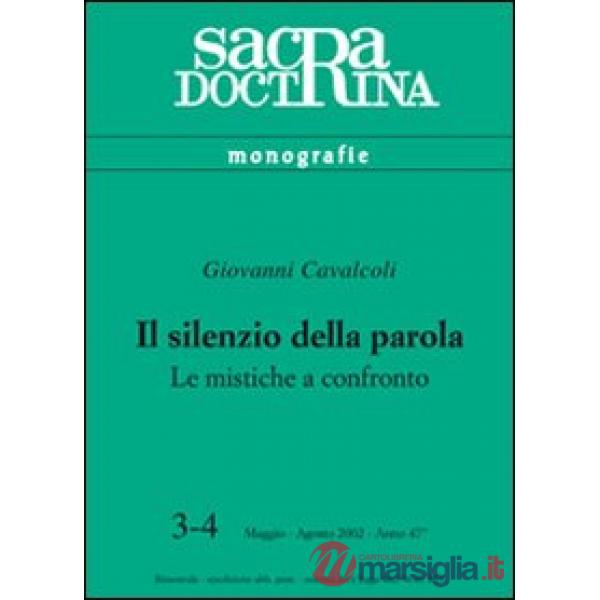 Silenzio della parola. Le mistiche a confronto (Il)