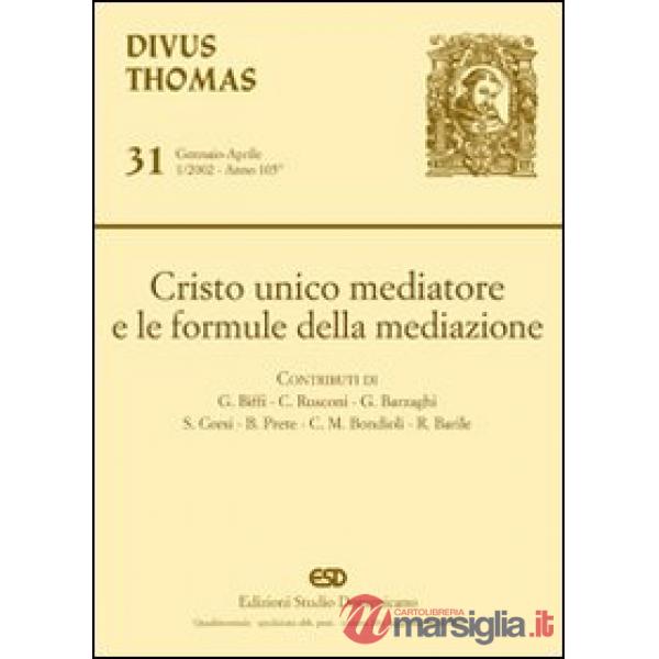 Cristo unico mediatore e le formule della mediazione