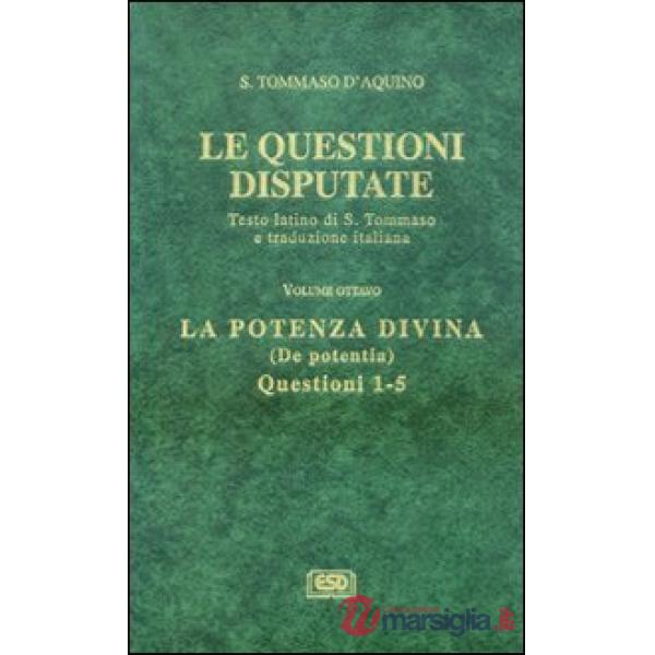 Potenza divina. De potentia (La)