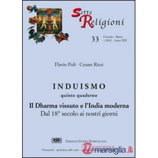 Induismo. Vol. 5: Il dharma vissuto e l'India moderna. Dal XVIII secolo ai nostri giorni