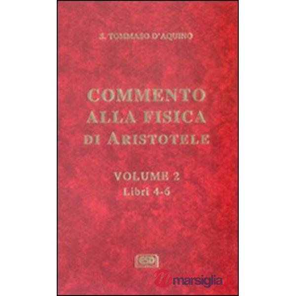 Commento alla Fisica di Aristotele. Vol. 2: Libri 4-6