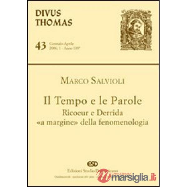 Tempo e le parole. Ricoeur e Derrida «a margine» della fenomenologia (Il)