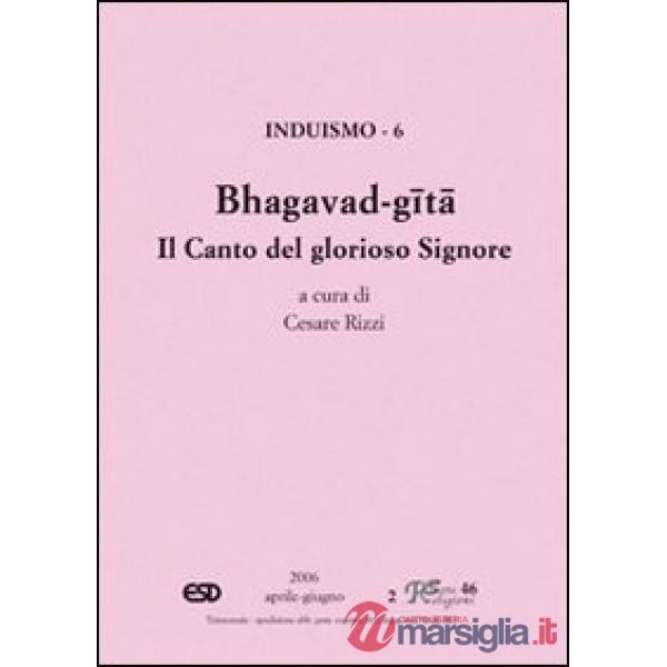 Bhagavad-Gita. Il canto del glorioso Signore. Induismo