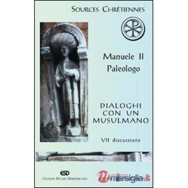 Dialoghi con un musulmano. Vol. 70: Discussione