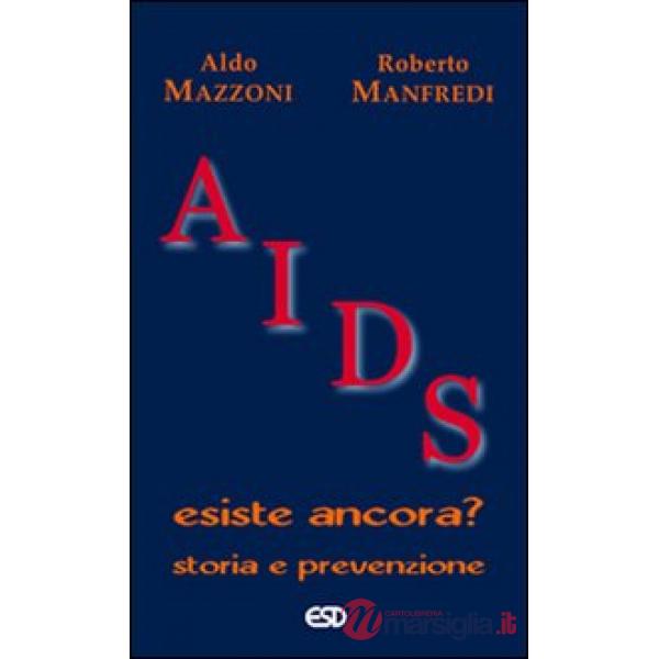 Aids. Esiste ancora? Storia e prevenzione