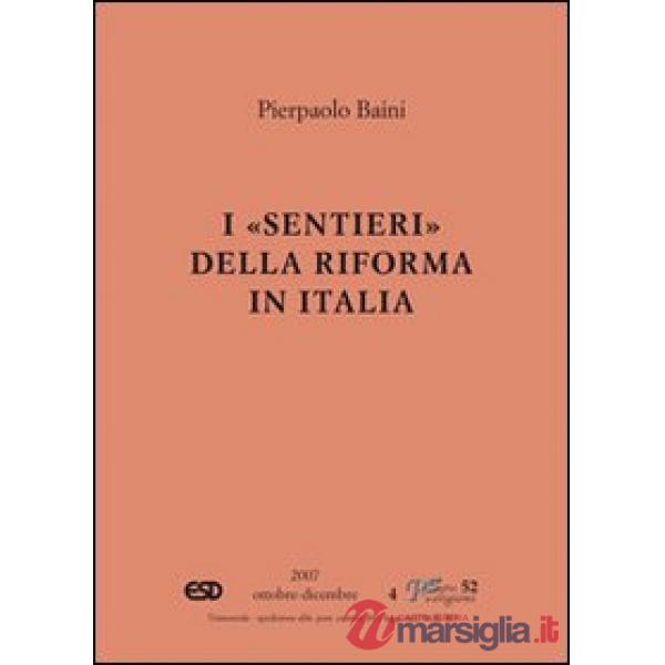 Sentieri della riforma in Italia (I)