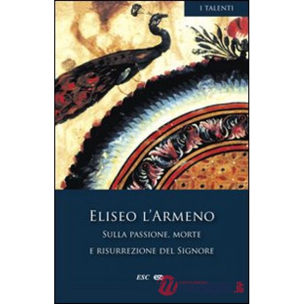 Sulla passione, morte e risurrezione del Signore