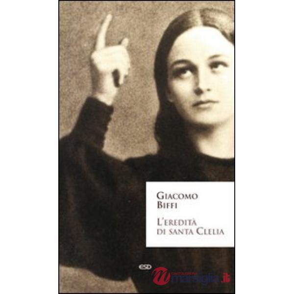 Eredità di santa Clelia (L')