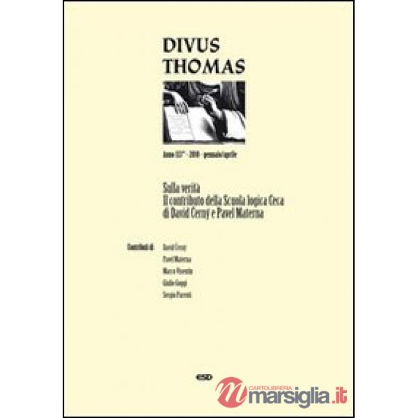 Sulla verità. Divus Thomas. Il contributo della Scuola logica ceca. Vol. 1