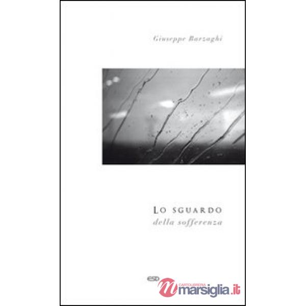 Sguardo della sofferenza (Lo)