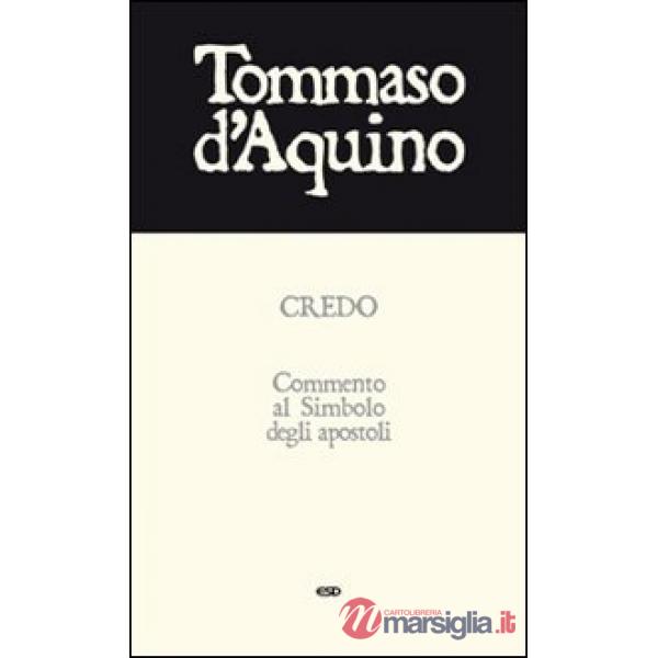 Credo. Commento al Simbolo degli apostoli