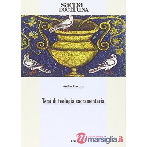 Temi di teologia sacramentaria