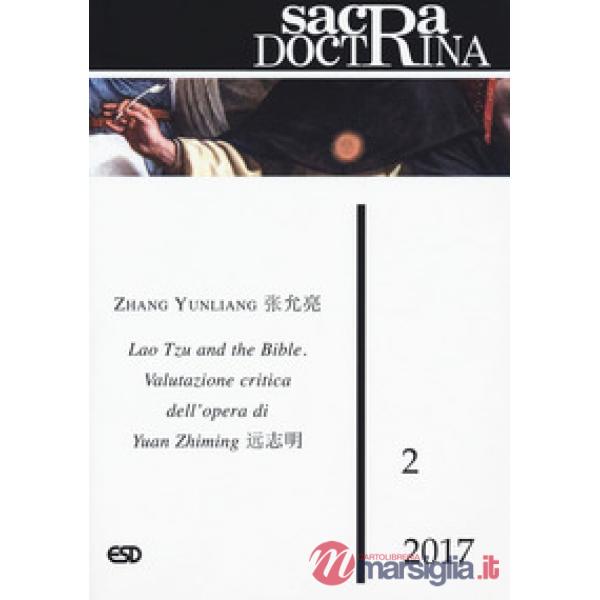 Sacra doctrina (2017). Vol. 2: Lao Tzu and the Bible. Valutazione critica nell'opera di Yuan Zhiming