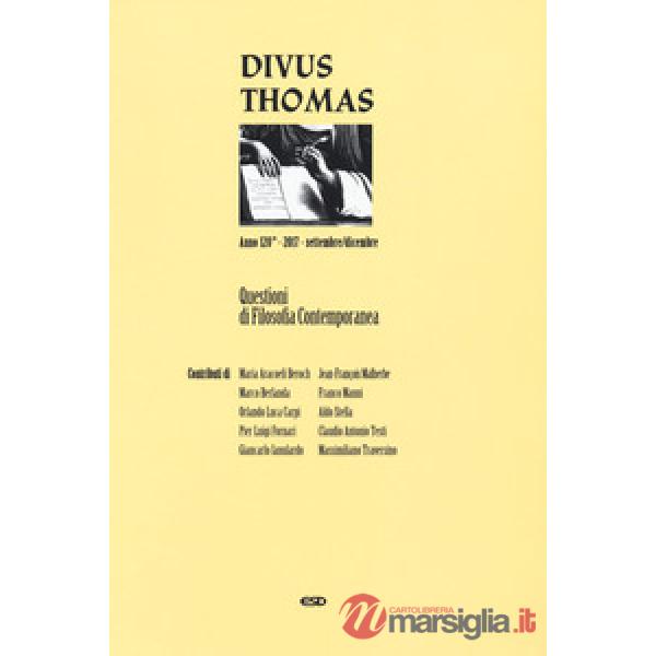 Divus Thomas (2017). Vol. 3: Questioni di filosofia contemporanea (Settembre-Dicembre)