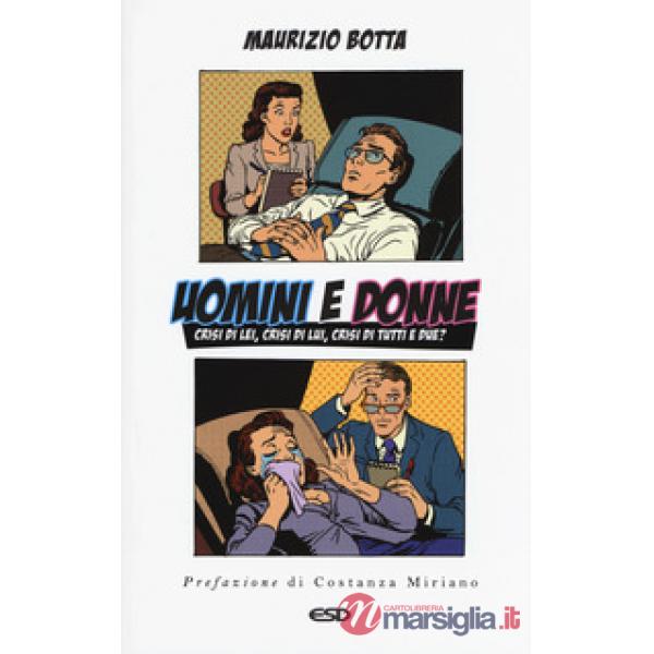 Uomini e donne. Crisi di lei, crisi di lui, crisi di tutte e due?