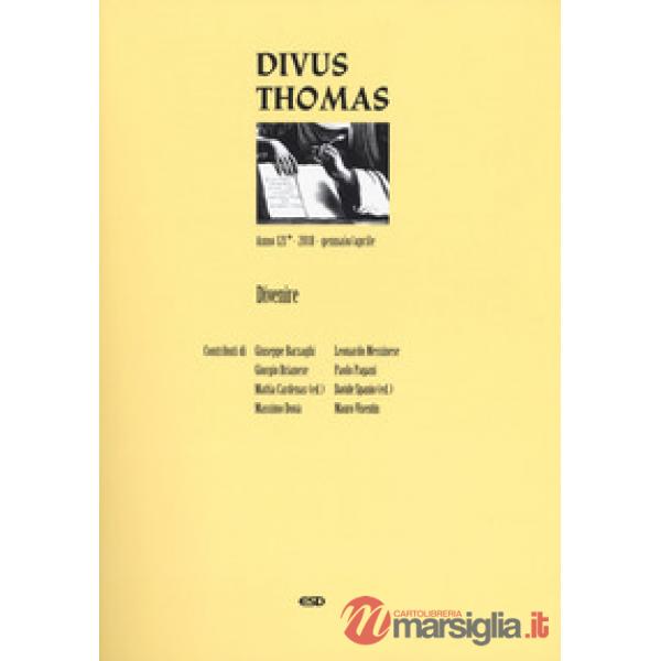 Divus Thomas (2018). Vol. 1: Divenire