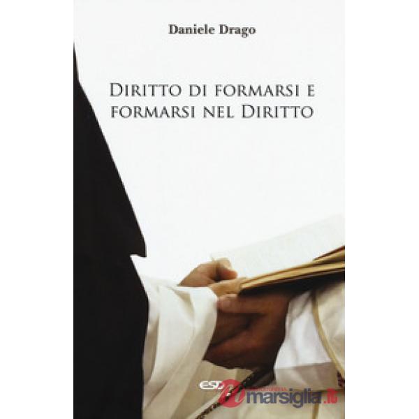 Diritto di formarsi e formarsi nel diritto