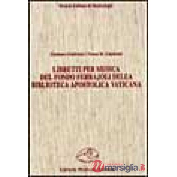 Libretti per musica del fondo Ferrajoli della Biblioteca Apostolica Vaticana