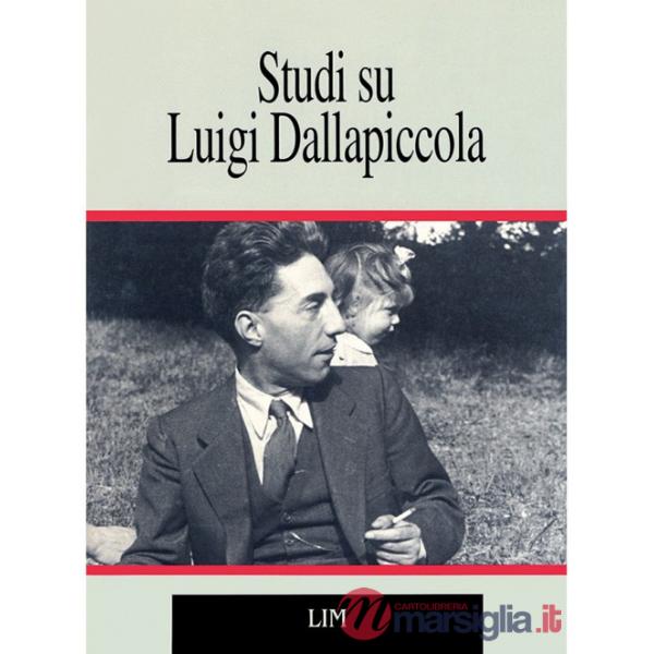 Studi su Luigi Dallapiccola. Un seminario