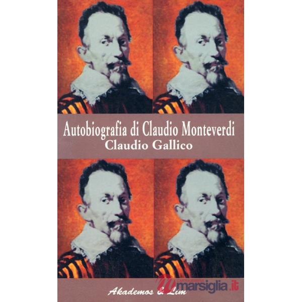 Autobiografia di Monteverdi. Un romanzo