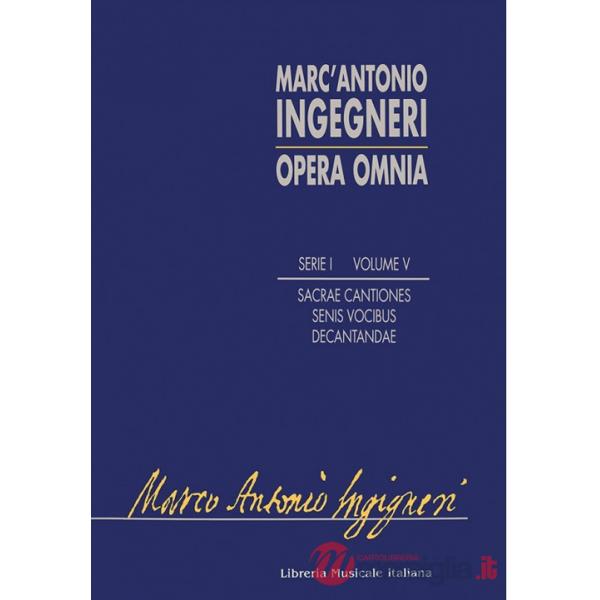 Opera omnia. Serie prima: musica sacra. Vol. 5: Sacrae cantiones senis vocibus decantandae (1591)