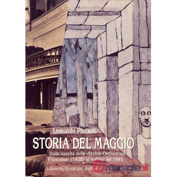Storia del Maggio musicale fiorentino. Dalla nascita della «Stabile orchestrale fiorentina» (1928) al festival del 1993