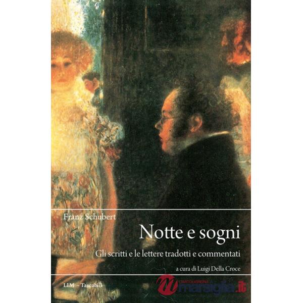 Notte e sogni. Gli scritti e le lettere tradotti e commentati