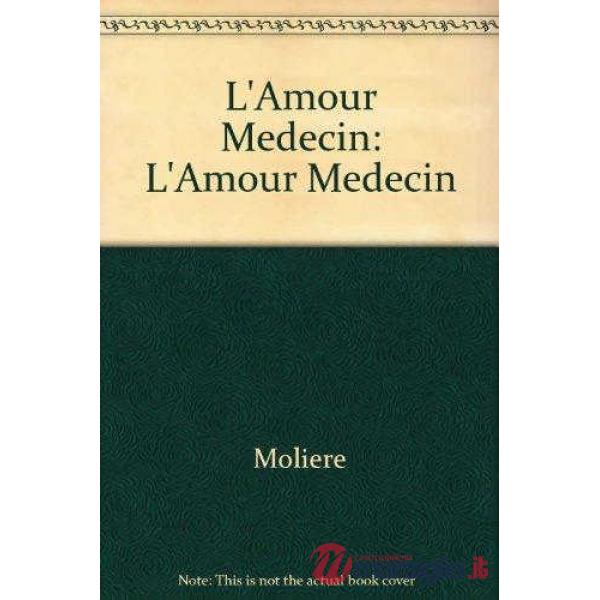 L'AMOUR MEDECIN
