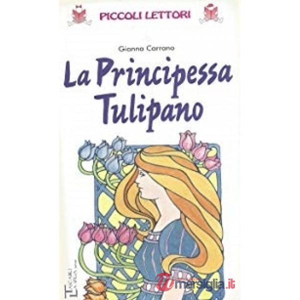 LA PRINCIPESSA TULIPANO