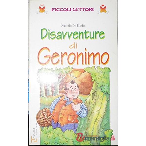 DISAVVENTURE DI GERONIMO