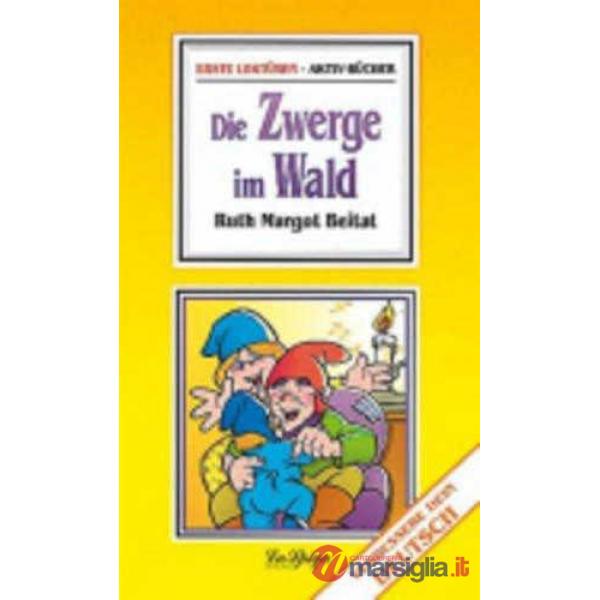 DIE ZWERGE IM WALD