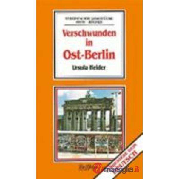 VERSCHWUNDEN IN OST-BERLIN