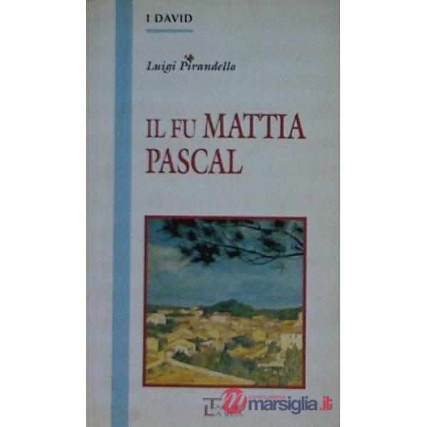 IL FU MATTIA PASCAL