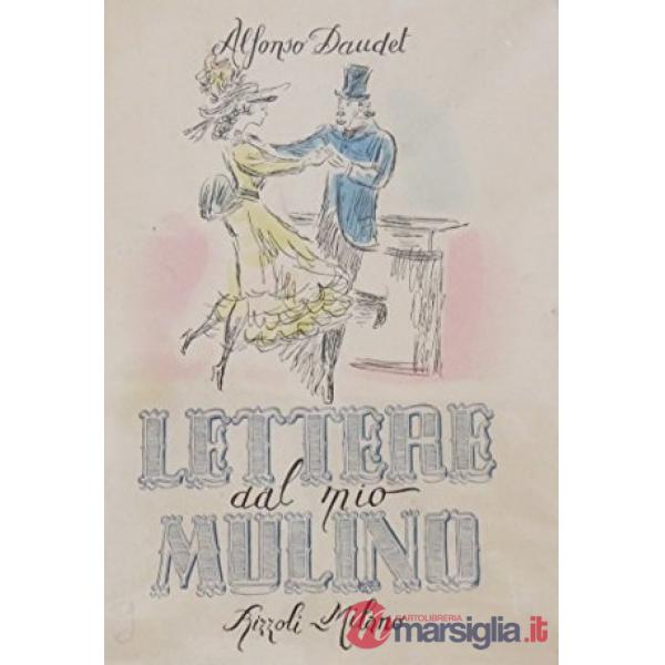LETTERE DAL MIO MULINO