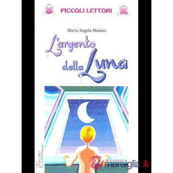 L'ARGENTO DELLA LUNA
