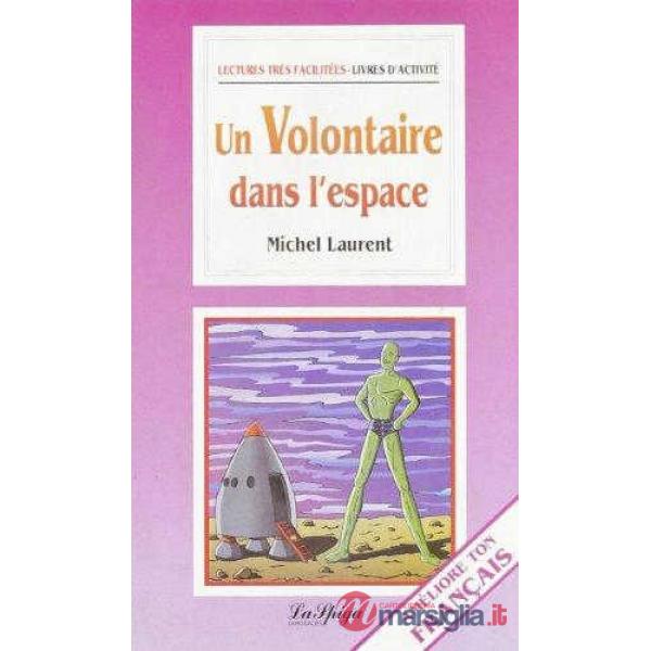 UN VOLONTAIRE DANS L'ESPACE