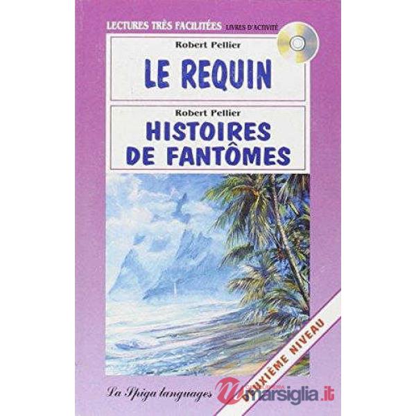 LE REQUIN/HISTOIRES FANTOME + CD