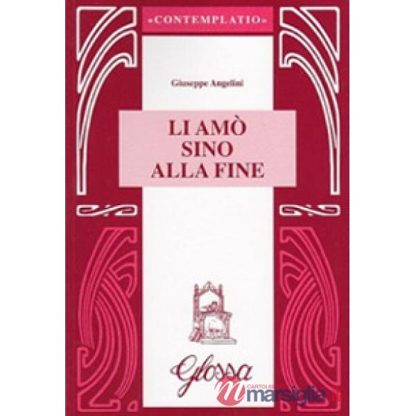 Li amò sino alla fine