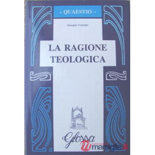 Ragione teologica (La)
