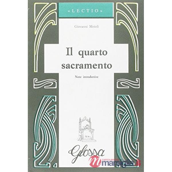 Quarto sacramento (Il)